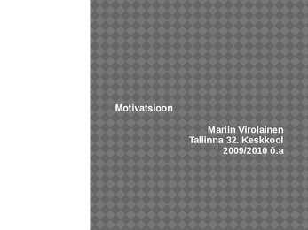 Motivatsioon