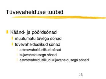 Tüvevaheldused #13