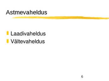 Tüvevaheldused #6
