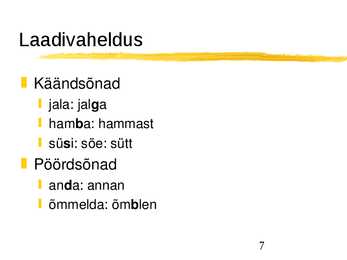Tüvevaheldused #7