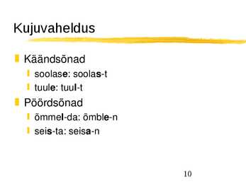 Tüvevaheldused #10