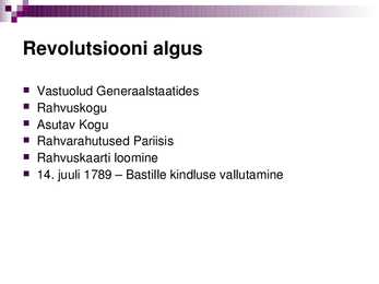 Prantsuse revolutsiooni algus #3