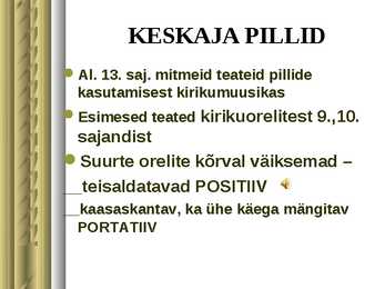 Pillid keskajal #3
