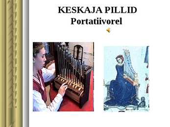 Pillid keskajal #4