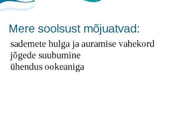 Miks meri on soolane #4