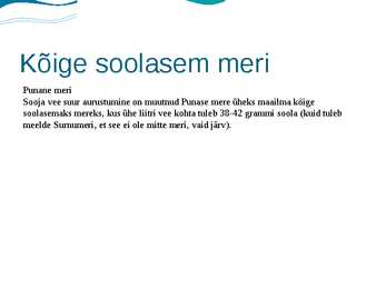 Miks meri on soolane #5