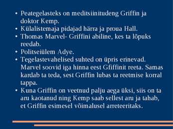 Esitlus H G Wells ja-Nähtamatu #6