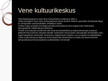 Vähemusrahvuste kultuuri väljundid ja võimalused #8