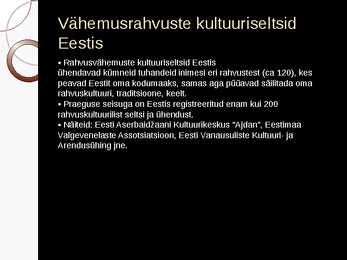 Vähemusrahvuste kultuuri väljundid ja võimalused #10