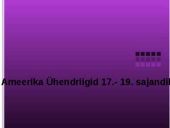 Ameerika Ühendriigid 17-- 19 saj