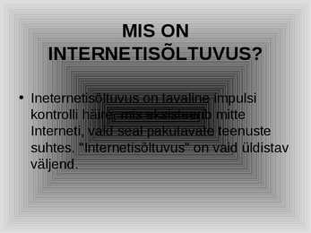 Internetisõltuvus #3