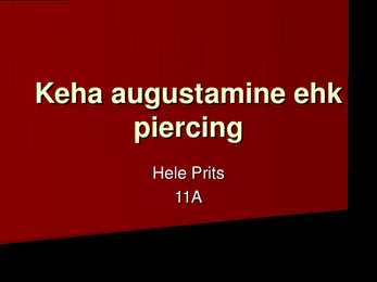 Piercing