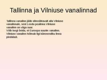 Eesti ja Leedu vaatamisväärsused #16