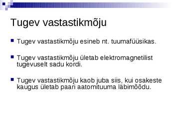 Vastastikmõju liigid #8