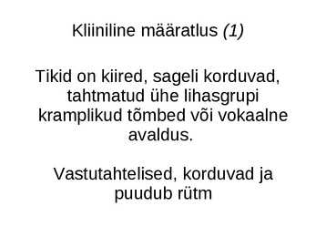 Tikid ja Tourette i sündroom #4