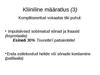 Tikid ja Tourette i sündroom #6