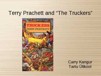 Terry Prachett and The Truckers