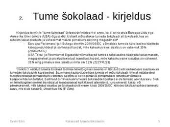 Tumeda šokolaadi tootmine kakaooast #5