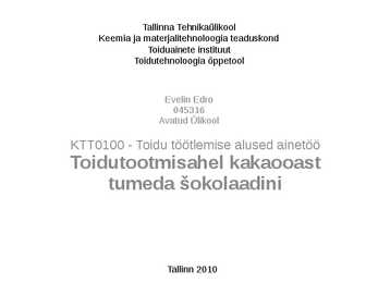 Tumeda šokolaadi tootmine kakaooast