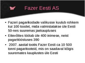 Pagaritööstused Eestis-Fazer #4