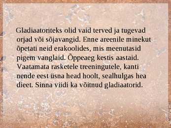 Gladiaatorid ja muud meelelahutajad Vana-Roomas #4