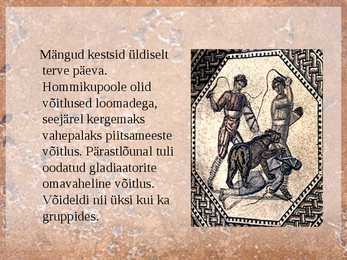 Gladiaatorid ja muud meelelahutajad Vana-Roomas #7