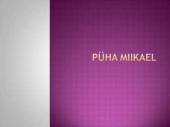 Püha Miikael