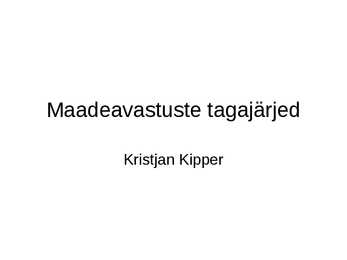 Maadeavastuste tagajärjed