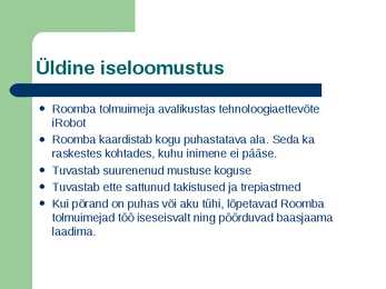 Tolmuimeja Roomba #2