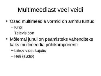 Multimeedia #5