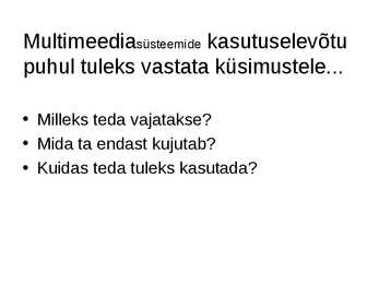 Multimeedia #7