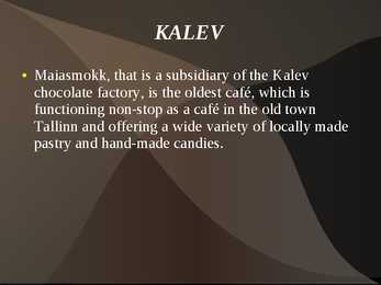 AS Kalev Chcolate Factory #3
