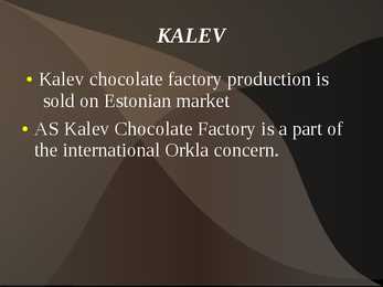 AS Kalev Chcolate Factory #6