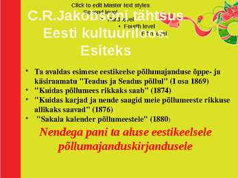 Carl Robert Jakobson -esitlus #9