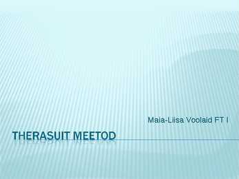 Therasuit meetod
