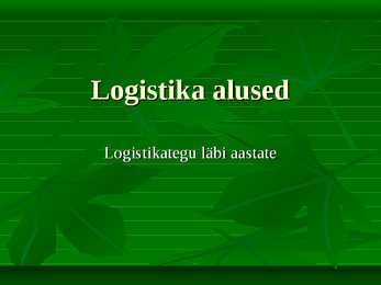 Logistika alused