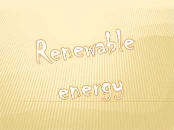 Renewable energy