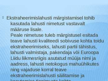 ABIAINETE SUHTES ESITATAVAD NÕUDED #6