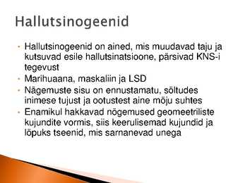 Uni ja Uimastid #11