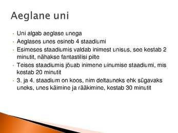 Uni ja Uimastid #5