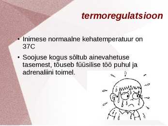 Inimene kui tervik organism #6