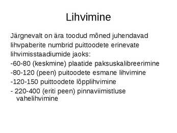 Lihvpingid #4
