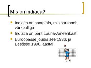 Indiaca #2