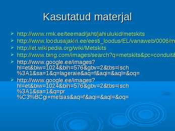 Ökoloogia ja keskkonnakaitse - Metskits ja metsmaasikas #19