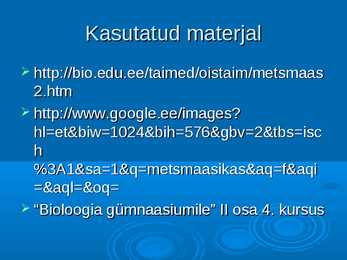 Ökoloogia ja keskkonnakaitse - Metskits ja metsmaasikas #20