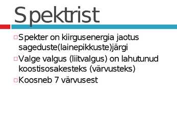 Kiirgus-ja neeldumisspektrid #2