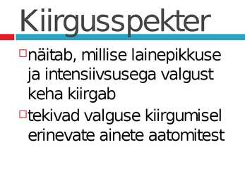 Kiirgus-ja neeldumisspektrid #7