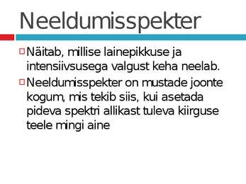 Kiirgus-ja neeldumisspektrid #8