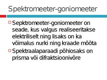 Kiirgus-ja neeldumisspektrid #9