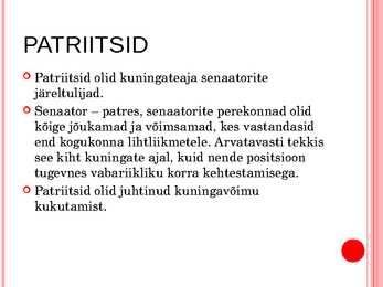 Patriitsid ja plebeid #4